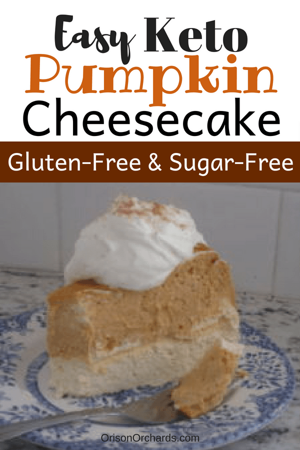 Keto Pumpkin Cheesecake; Gluten free and Sugar free
