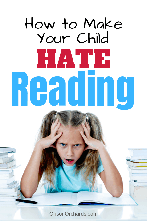 How to Make Your Child Hate Reading
