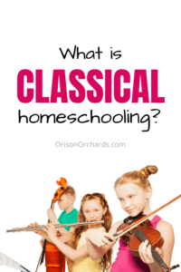 Classical Homeschooling