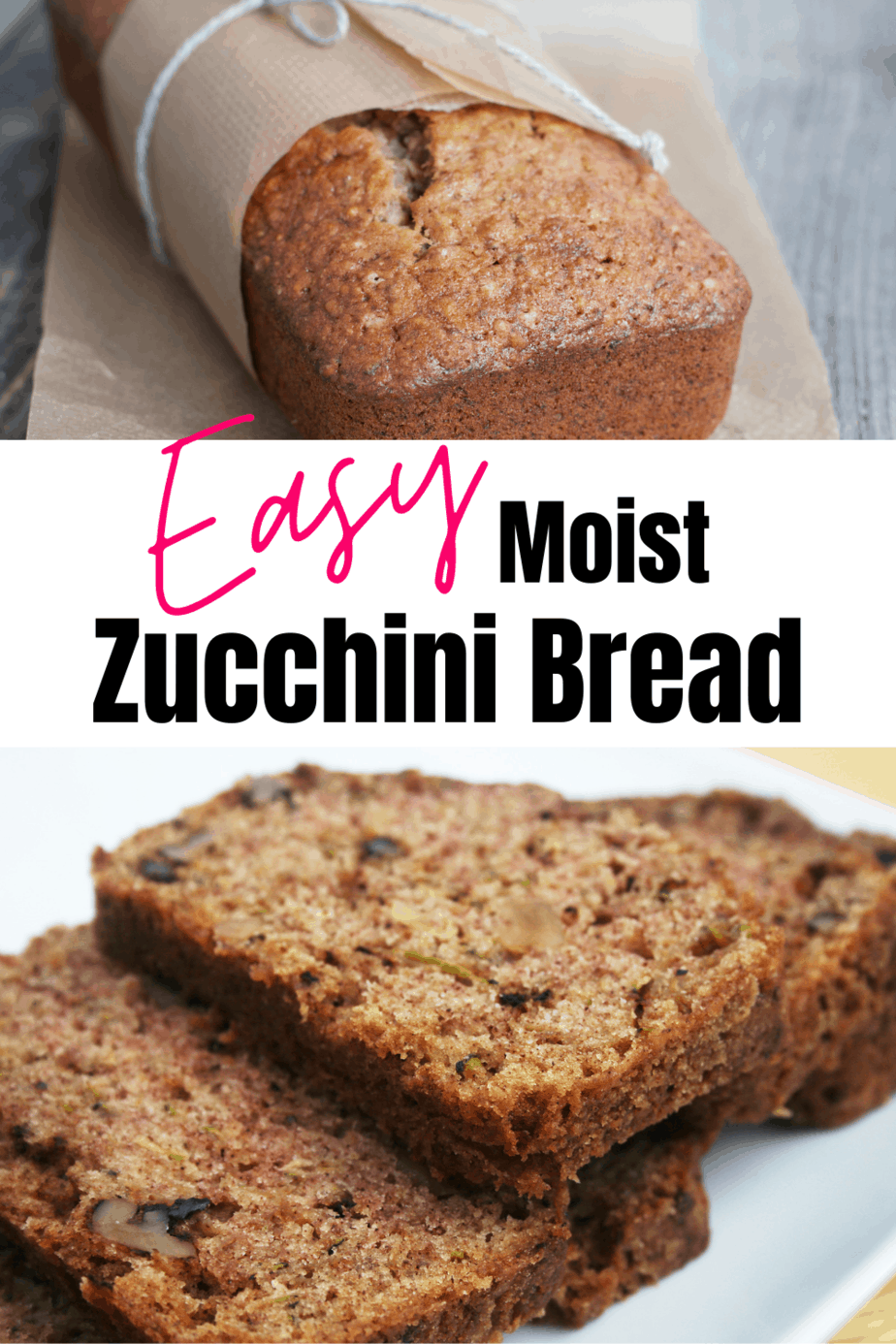 Easy, Moist Zucchini Bread